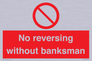 No reversing without banksman